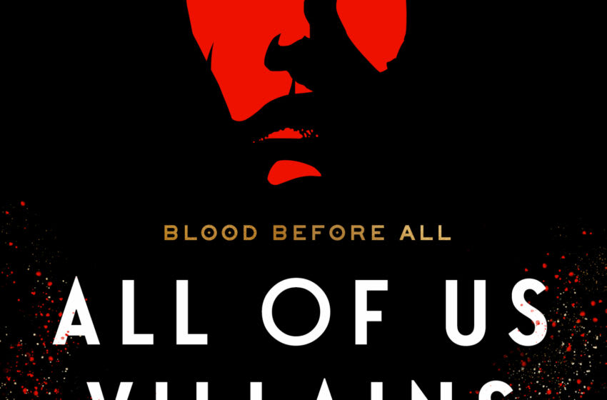All of Us Villains is a dark delight you won’t be able to put down